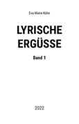 Lyrische Ergüsse: Band 1 - 2022 (Libro en )