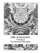 The Kybalion: A Study of the Hermetic Philosophy (en Inglés)