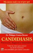 Candidiasis. Prevención, Diagnosis y Tratamientos (Salud)