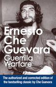 Guerrilla Warfare: Authorized Edition (en Inglés)