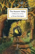 The Autumn Valley. A Different Sort of Time (en Inglés)