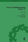 Lives of Shakespearian Actors, Part I, Volume 1: David Garrick, Charles Macklin and Margaret Woffington by Their Contemporaries (en Inglés)