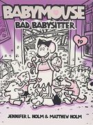 Babymouse #19: Bad Babysitter (en Inglés)