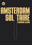 Amsterdam Solitaire - Fernando Lalana - Editorial Bambú