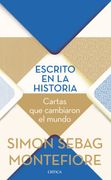 Escrito en la Historia. Cartas que Cambiaron la Historia del Mundo