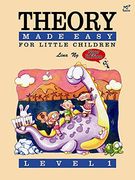 Theory Made Easy for Little Children Level 1: 1