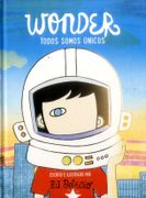 Wonder. Todos Somos Unicos - R.J. Palacio - Nube De Tinta