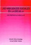Las Habilidades Sociales en la Escuela: Una Propuesta Curricular (Fundamentos Psicopedagógicos)