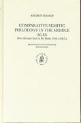 Comparative Semitic Philology in the Middle Ages: From Saʿadiah Gaon to Ibn Barūn (10th-12th C.)