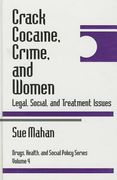 crack cocaine, crime, and women: legal, social, and treatment issues (en Inglés)