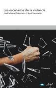 Los Escenarios de la Violencia