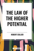 The Law of the Higher Potential