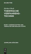 Eigenschaften und Verhalten der Realen Stoffe (en Alemán)