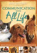 Communication With all Life: Revelations of an Animal Communicator (en Inglés)