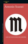 M.- LOS ULTIMOS DIAS DE EUROPA