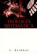 introduccion a la teologia sistematica = introduction to systematic theology (en Inglés)