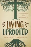 Living Uprooted (en Inglés)