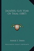 jackacentsa -a centss year of trial (1887) (en Inglés)