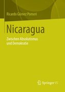 Nicaragua: Zwischen Absolutismus und Demokratie (German Edition)
