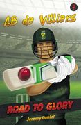 Road to Glory - AB de Villiers (en Inglés)