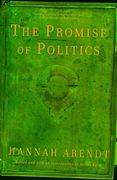 The Promise of Politics (en Inglés)