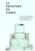 La Escultura en Vidrio