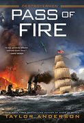 Pass of Fire: Destroyermen #14 (en Inglés)