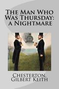The Man Who Was Thursday: a Nightmare