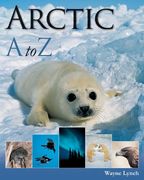 Arctic a to z (a to z (Firefly Books)) (en Inglés)