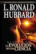 DIANETICA. LA EVOLUCION(LIBRO) DE UNA CIENCIA