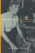 Ida Lupino, Director: Her art and Resilience in Times of Transition de Therese Grisham(Rutgers Univ pr)