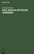Das Sozialistische Werden (German Edition) [Hardcover ] (en Alemán)
