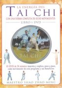 Energia del tai chi (Incluye Dvd): Con una Forma Completa de Ocho Movimientos