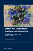 Contact with Extraterrestrial Intelligence and Human Law: The Applicability of Rules of War and Human Rights (en Inglés)