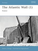 The Atlantic Wall (1): France (en Inglés)