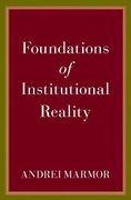 Foundations of Institutional Reality (en Inglés)