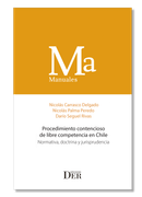 Procedimiento contencioso de libre competencia en Chile. Normativa, doctrina y jurisprudencia