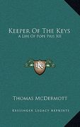 keeper of the keys: a life of pope pius xii