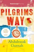 Pilgrims Way: By the Winner of the Nobel Prize in Literature 2021 (en Inglés)