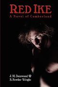 red ike: a novel of cumberland