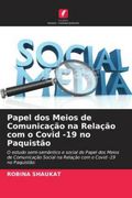 Papel dos Meios de Comunicação na Relação com o Covid -19 no Paquistão: O Estudo Semi-Semântico e Social do Papel dos Meios de Comunicação Social na Relação com o Covid -19 no Paquistão: