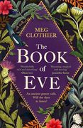 The Book of Eve: A Beguiling Historical Feminist Tale - Inspired by the Undeciphered Voynich Manuscript (en Inglés)