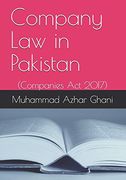 Company law in Pakistan: Companies act 2017