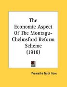 the economic aspect of the montagu-chelmsford reform scheme (1918)