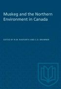 Muskeg and the Northern Environment in Canada (en Inglés)