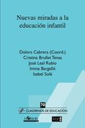 Nuevas Miradas A La Educación Infantil (cuadernos De Educacion) (in Spanish)