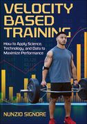 Velocity-Based Training: How to Apply Science, Technology, and Data to Maximize Performance (en Inglés)