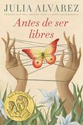 Antes de ser Libres