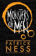 Chaos Walking 3. Monsters of men (en Inglés)