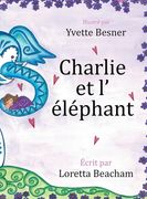 Charlie et l' éléphant (en Francés)